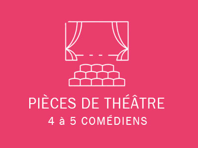 piece 4 6 comediens